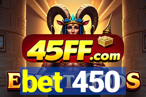 bet 450
